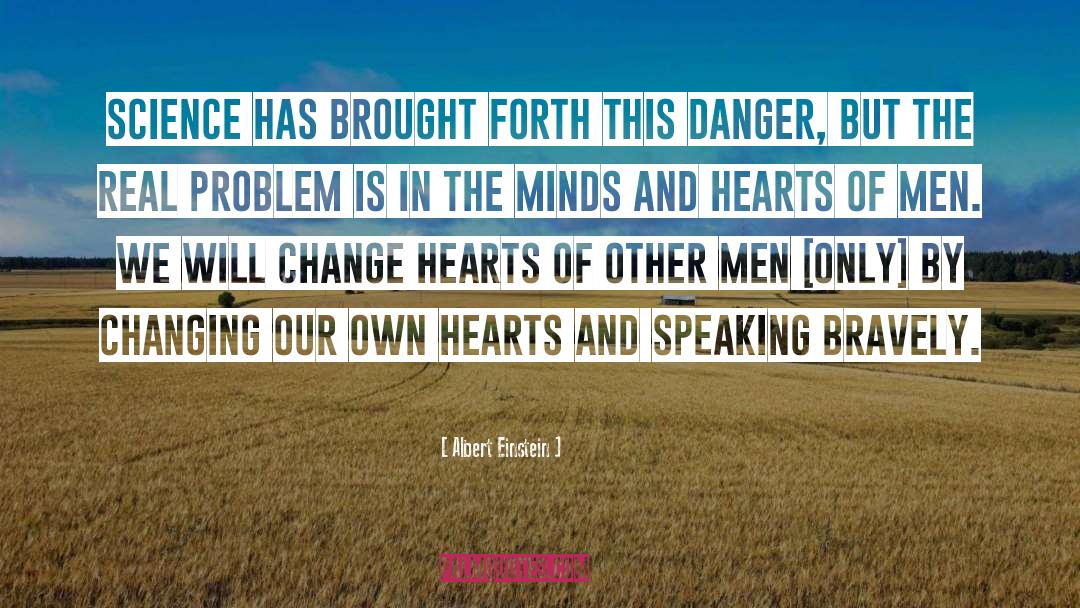 Hearts Of Men quotes by Albert Einstein