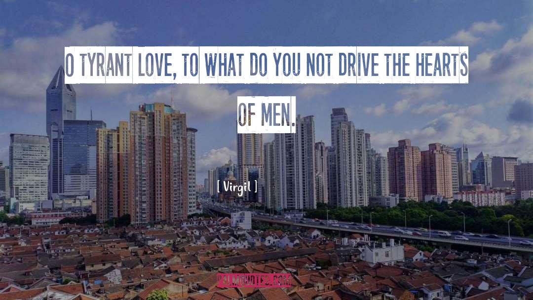 Hearts Of Men quotes by Virgil