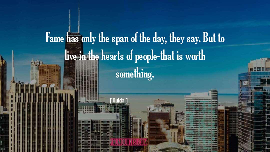 Hearts Of People quotes by Ouida