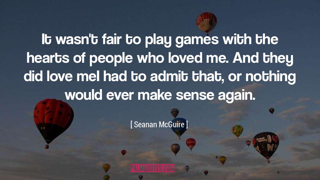 Hearts Of People quotes by Seanan McGuire