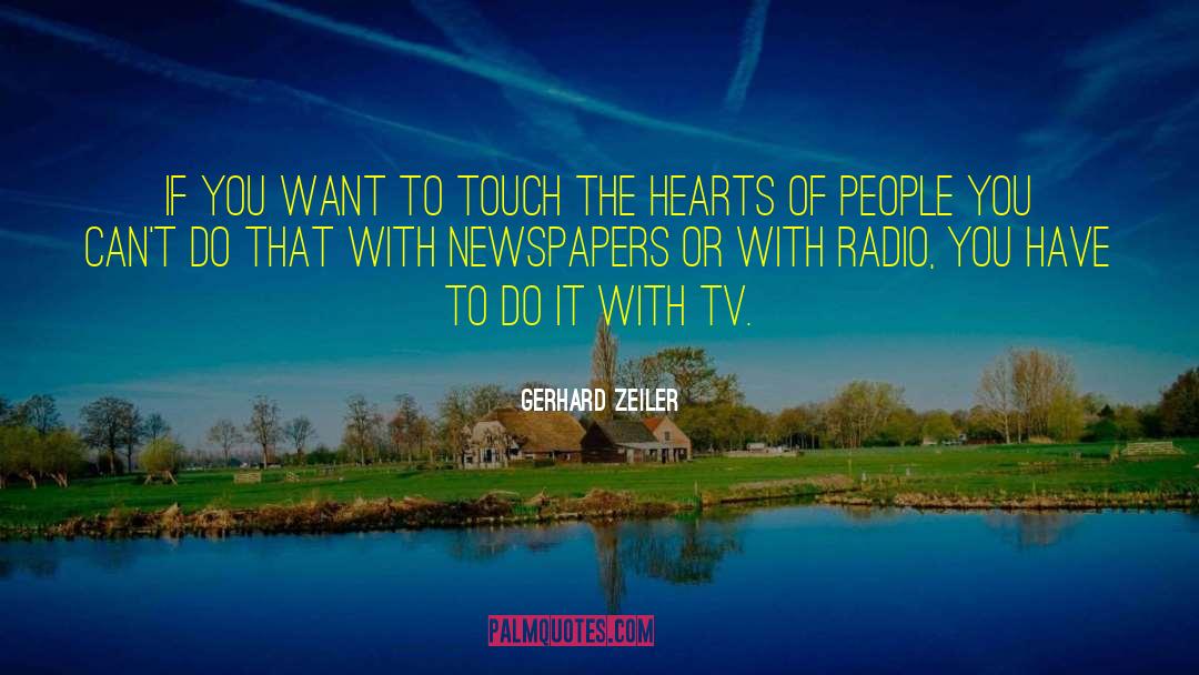 Hearts Of People quotes by Gerhard Zeiler