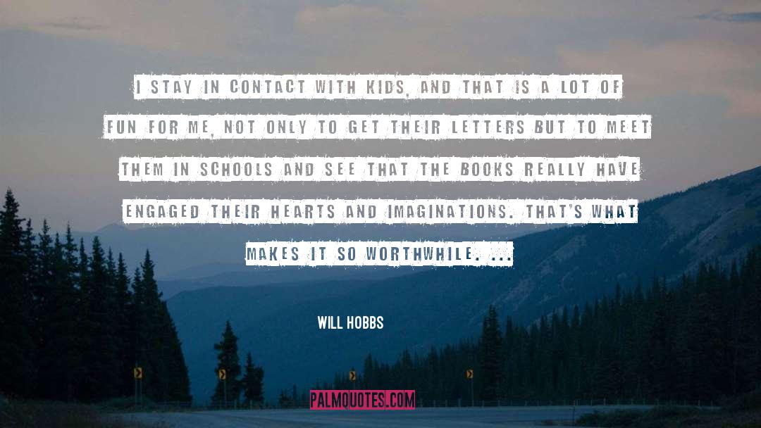 Hearts quotes by Will Hobbs