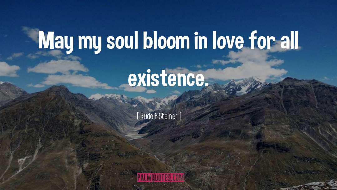 Hearts Will Bloom For Love quotes by Rudolf Steiner