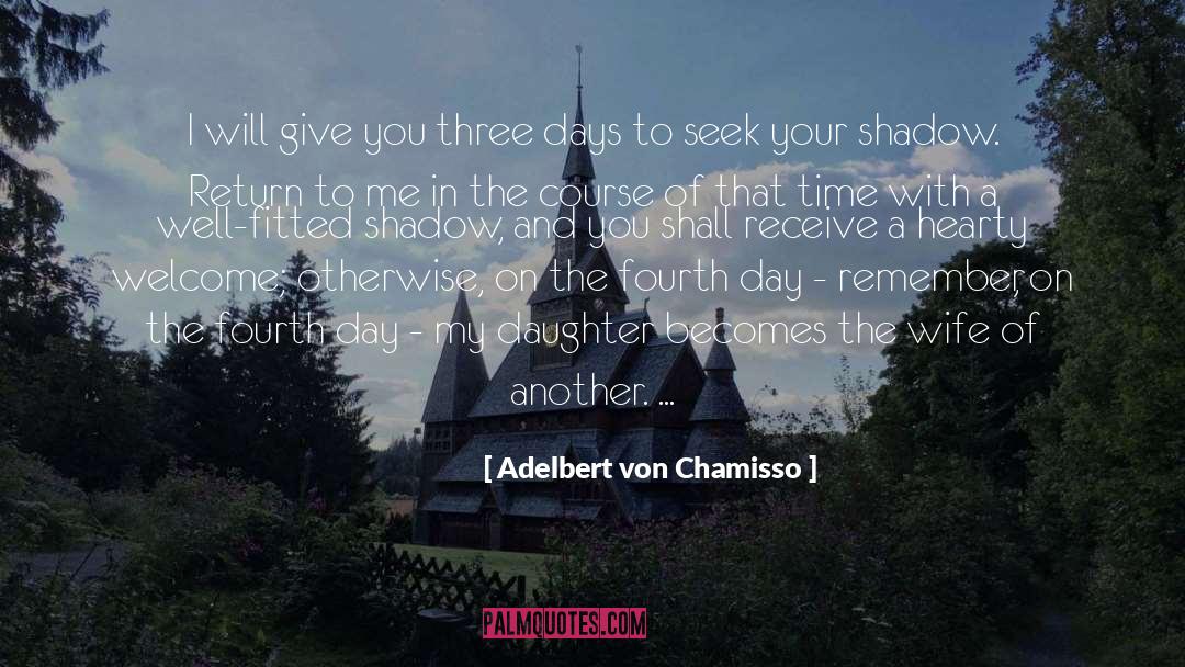 Hearty quotes by Adelbert Von Chamisso