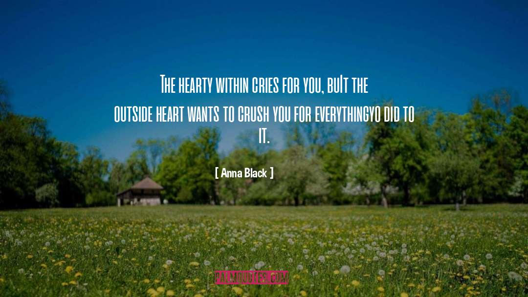 Hearty quotes by Anna Black