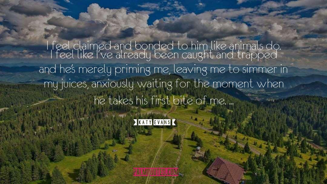Heat Of The Moment quotes by Katy Evans