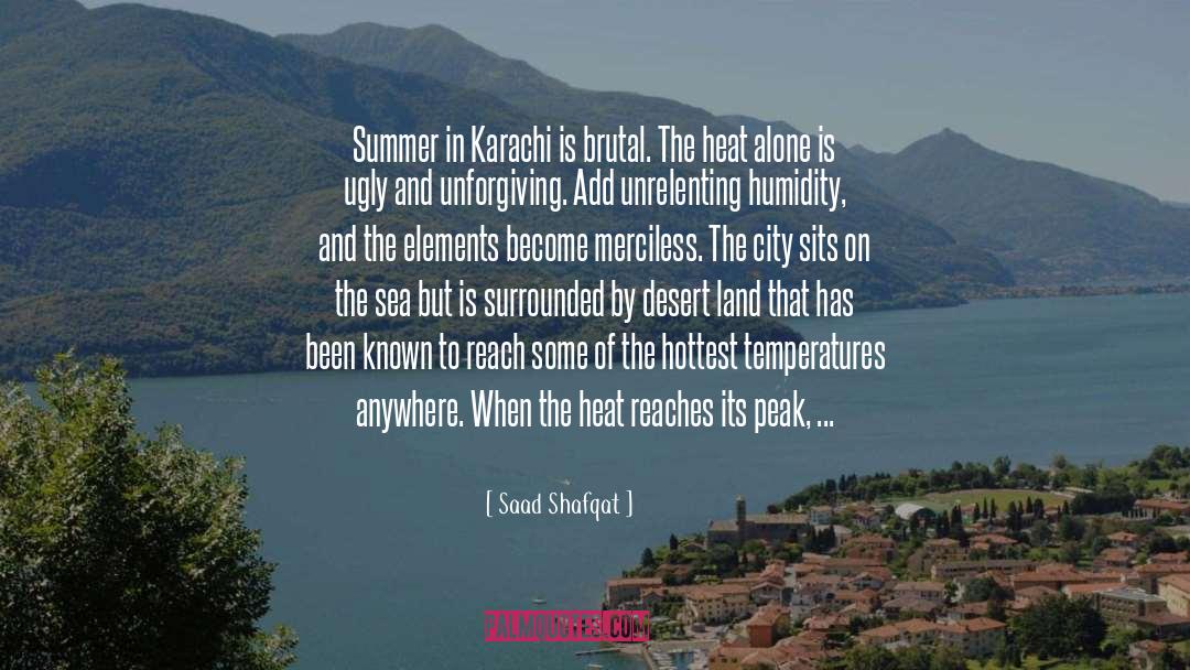 Heat Of The Sun quotes by Saad Shafqat