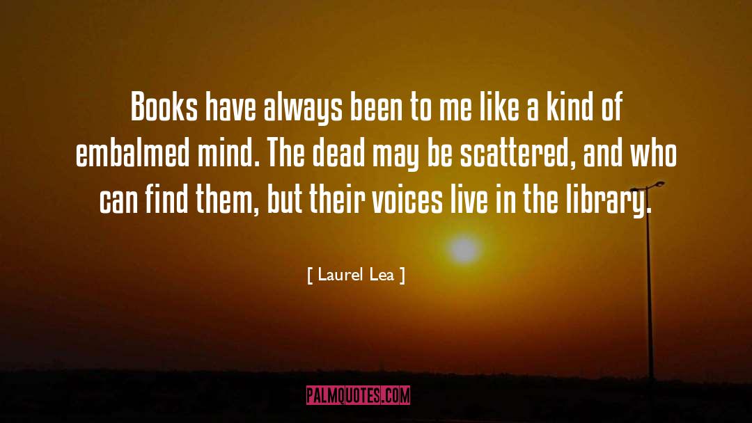 Heat The Book quotes by Laurel Lea