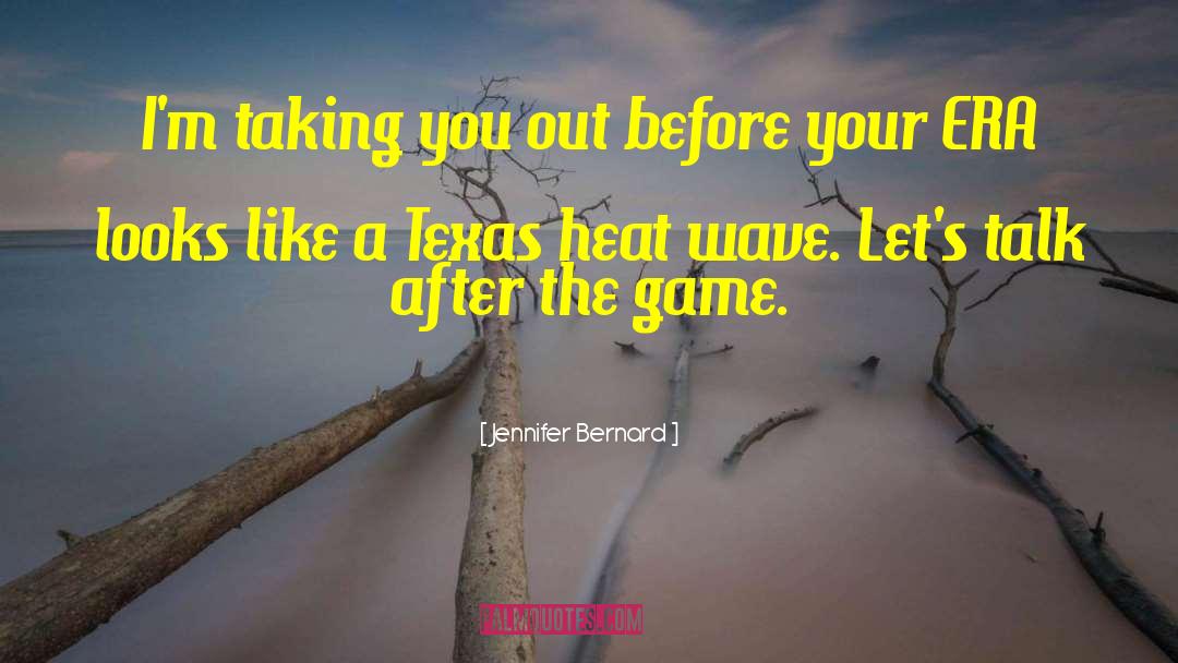Heat Wave quotes by Jennifer Bernard