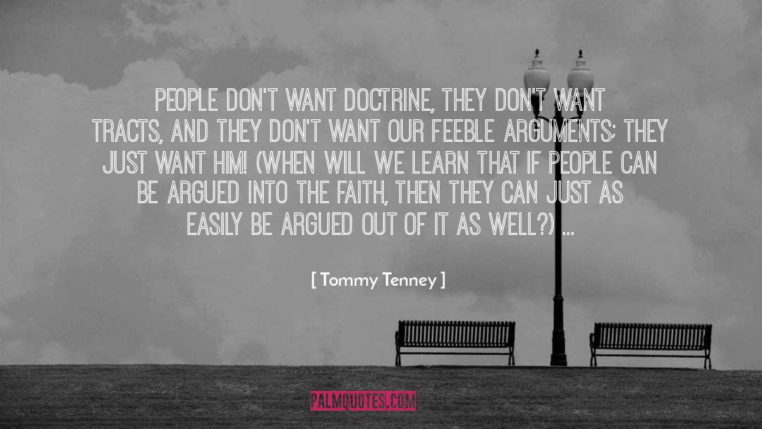 Heated Arguments quotes by Tommy Tenney