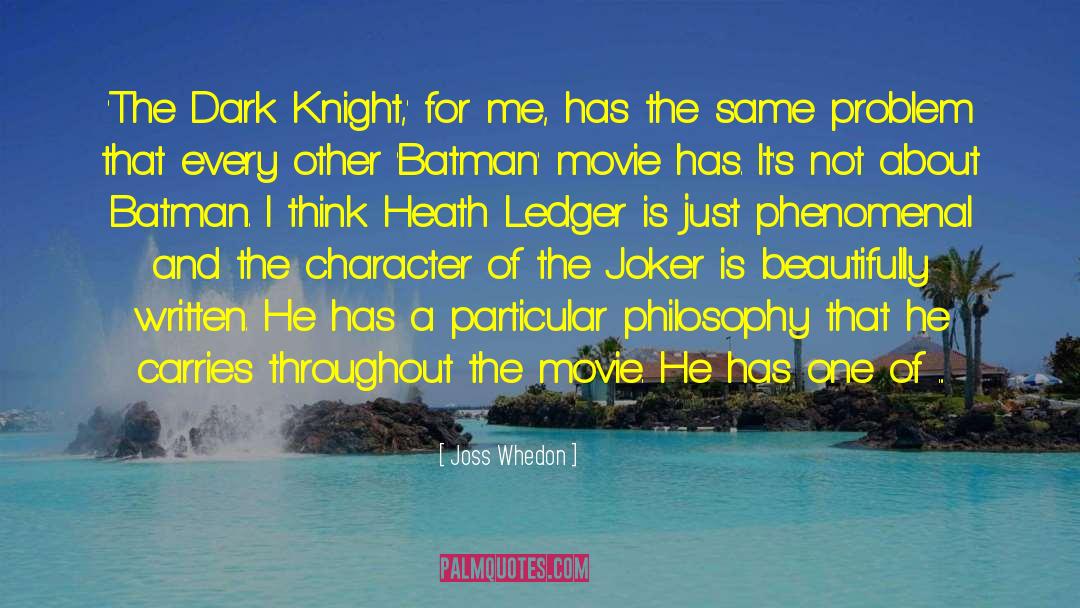 Heath Ledger quotes by Joss Whedon