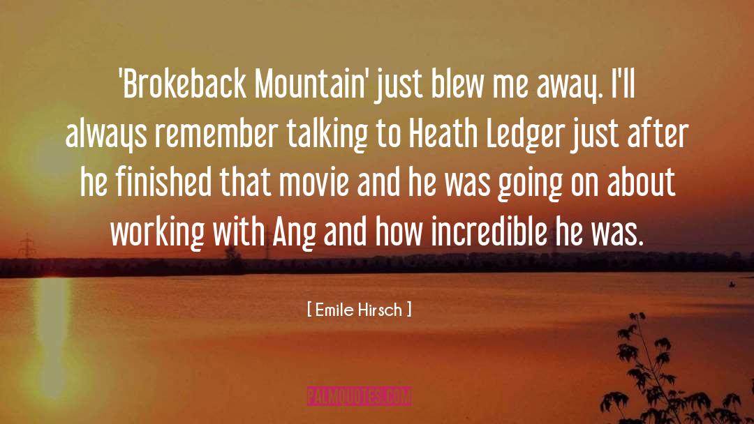 Heath Ledger quotes by Emile Hirsch