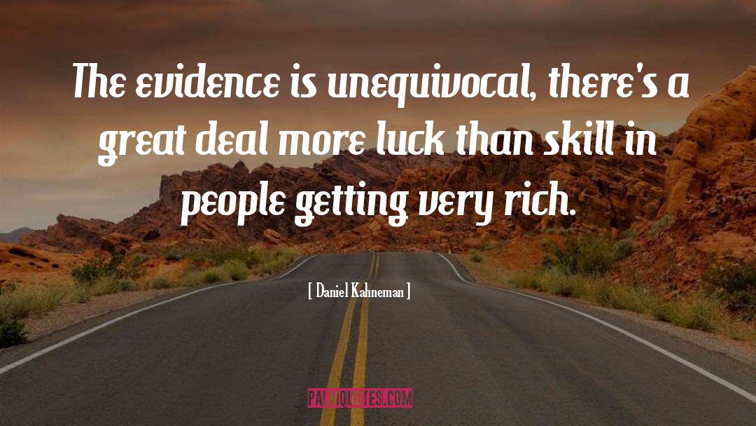 Heath Luck quotes by Daniel Kahneman