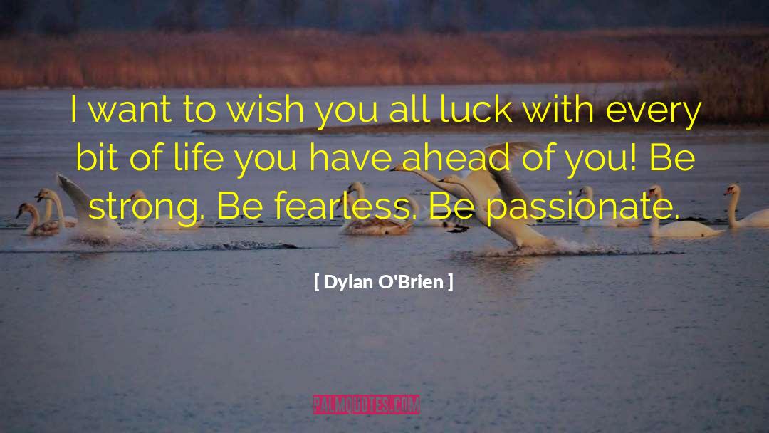 Heath Luck quotes by Dylan O'Brien