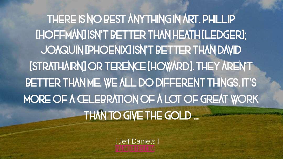 Heath quotes by Jeff Daniels