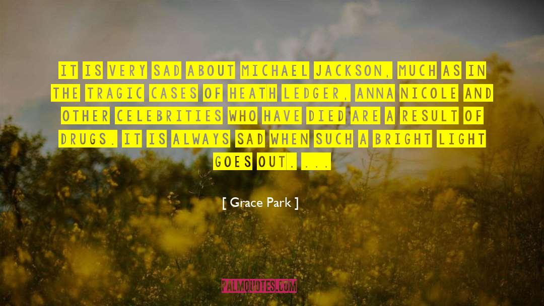 Heath quotes by Grace Park