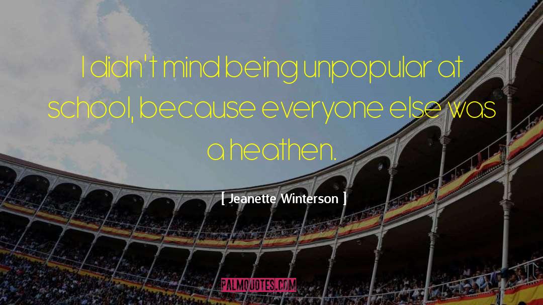 Heathen quotes by Jeanette Winterson