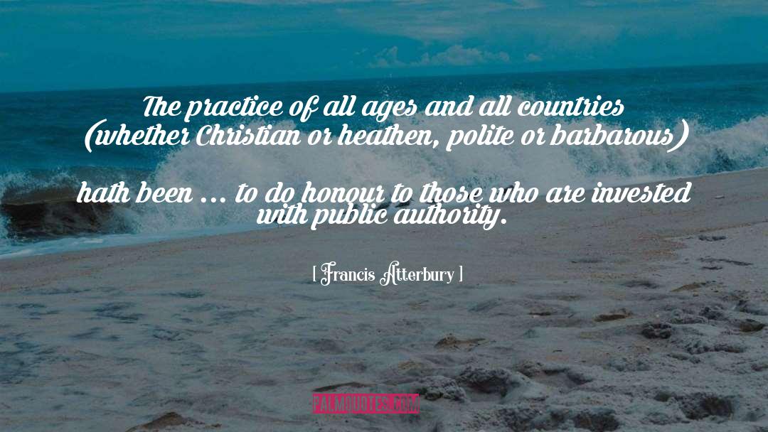 Heathen quotes by Francis Atterbury