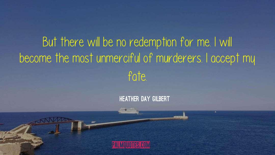 Heather Brewer quotes by Heather Day Gilbert