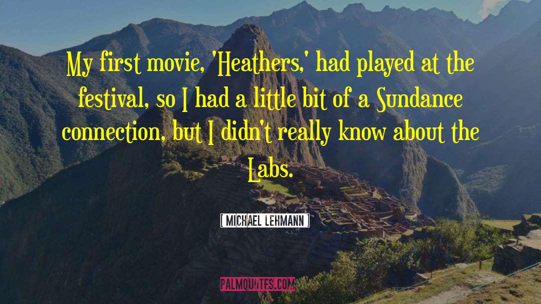 Heathers quotes by Michael Lehmann