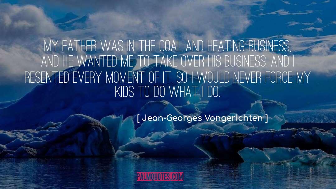 Heating quotes by Jean-Georges Vongerichten