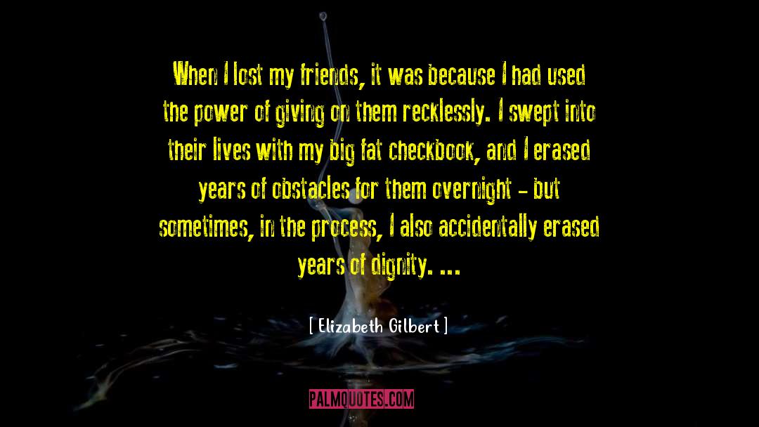 Heatless Overnight quotes by Elizabeth Gilbert