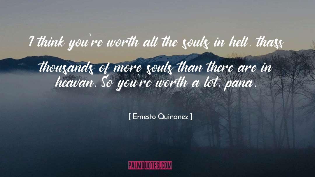 Heavan quotes by Ernesto Quinonez