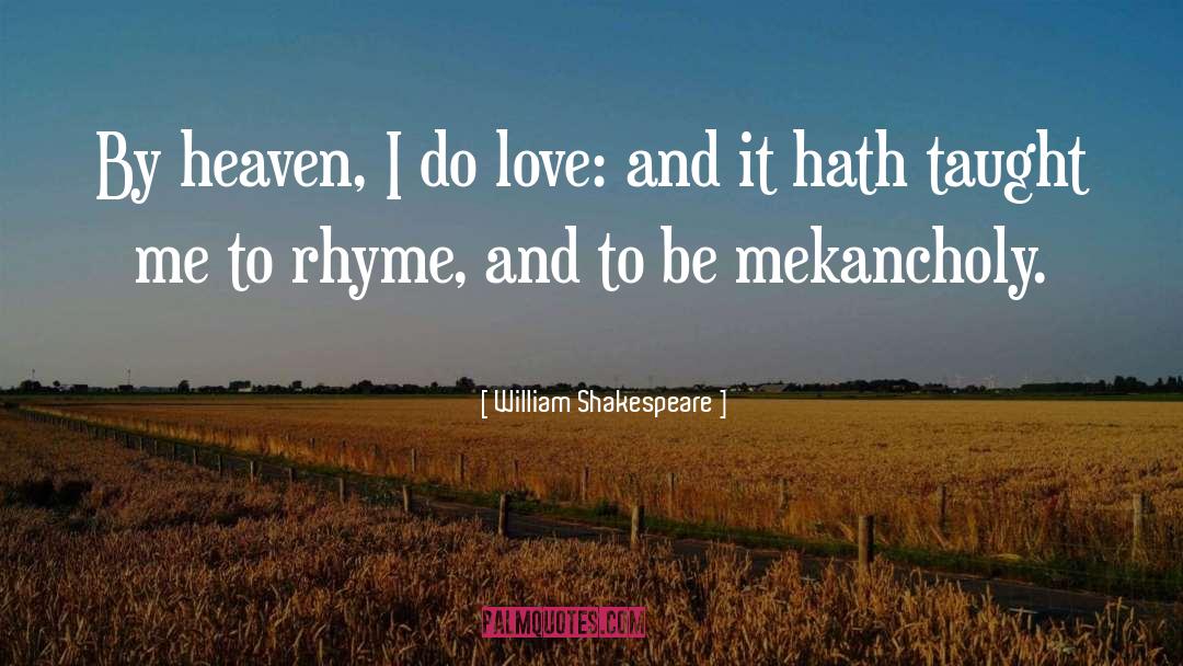 Heaven Albright quotes by William Shakespeare