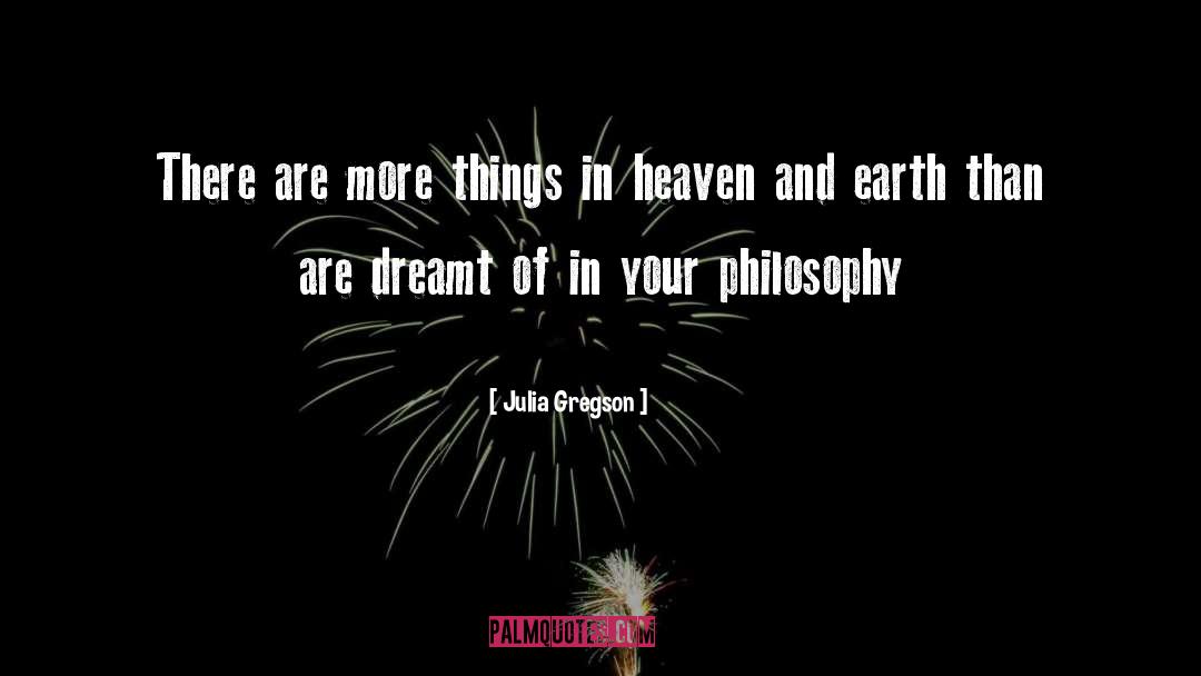 Heaven And Earth quotes by Julia Gregson