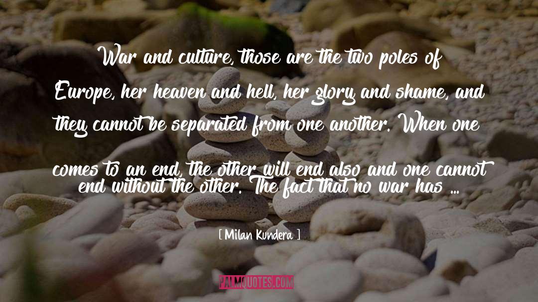 Heaven And Hell quotes by Milan Kundera