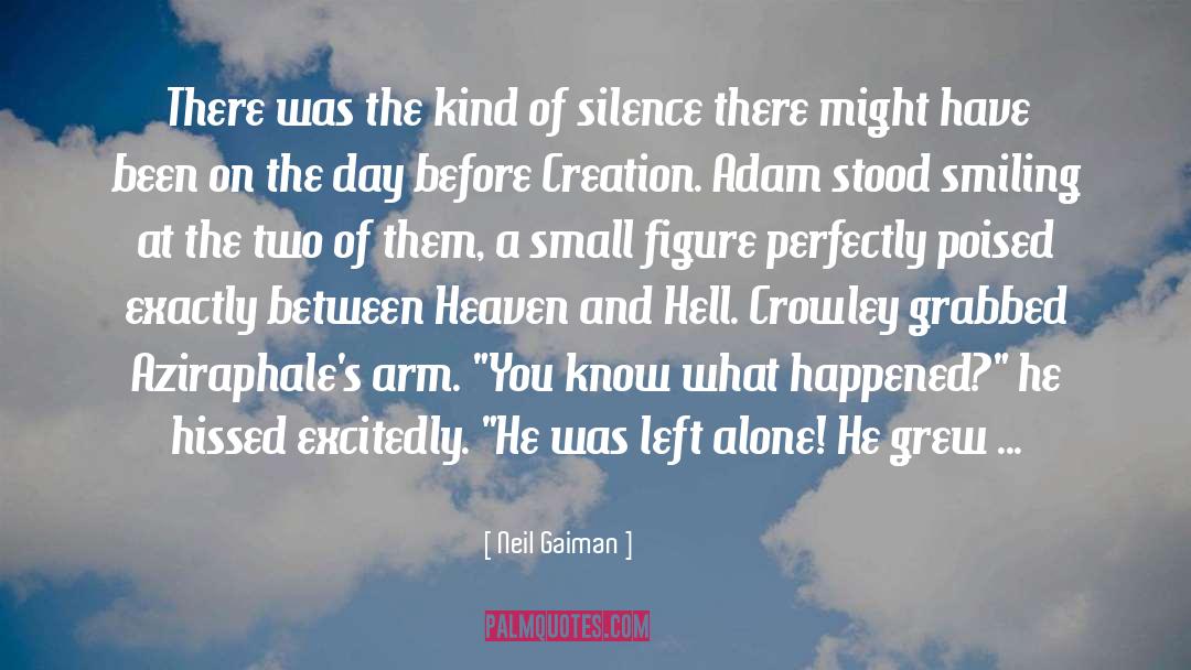 Heaven And Hell quotes by Neil Gaiman