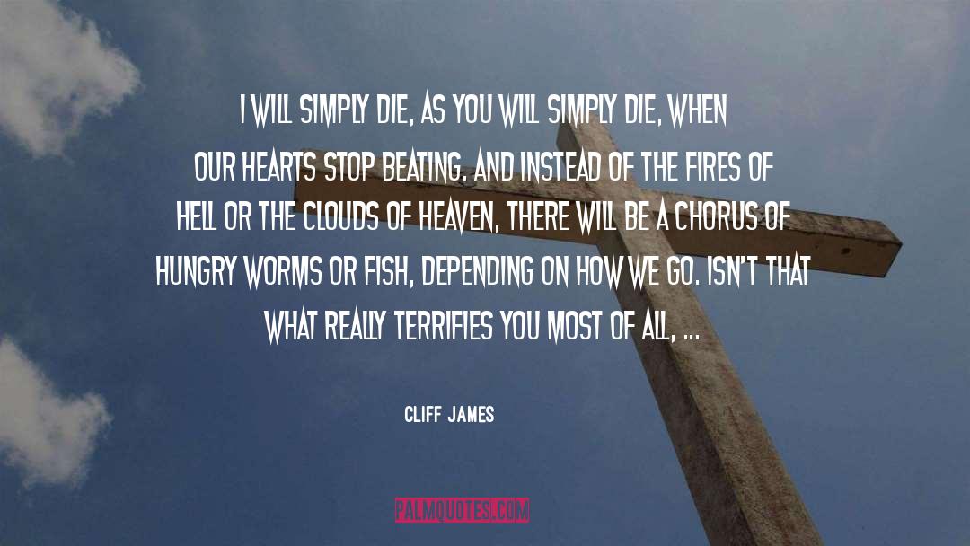 Heaven And Hell quotes by Cliff James