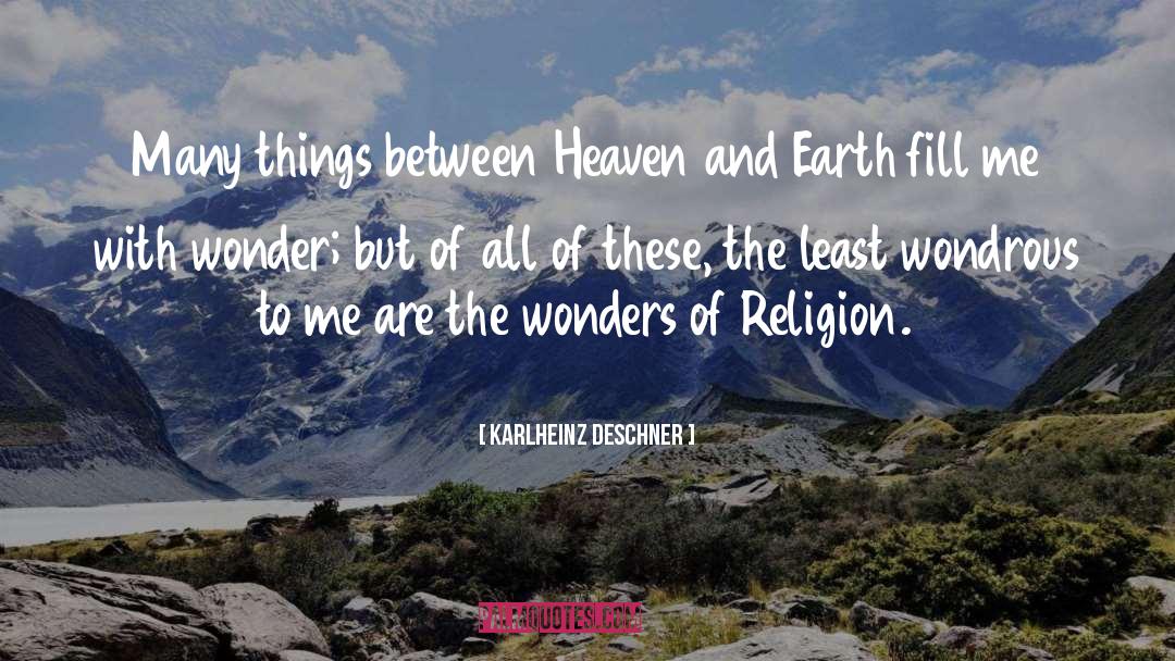 Heaven Earth quotes by Karlheinz Deschner