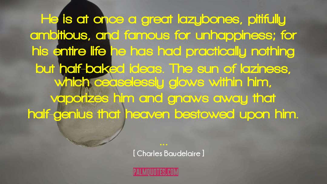 Heaven Ibrahim Khan quotes by Charles Baudelaire