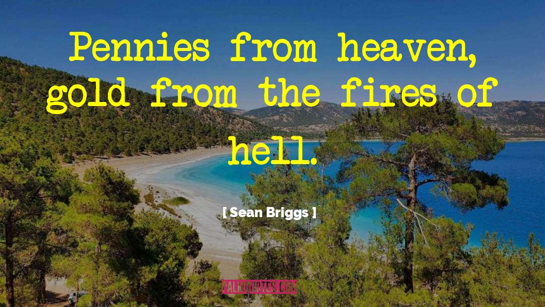 Heaven Ibrahim Khan quotes by Sean Briggs
