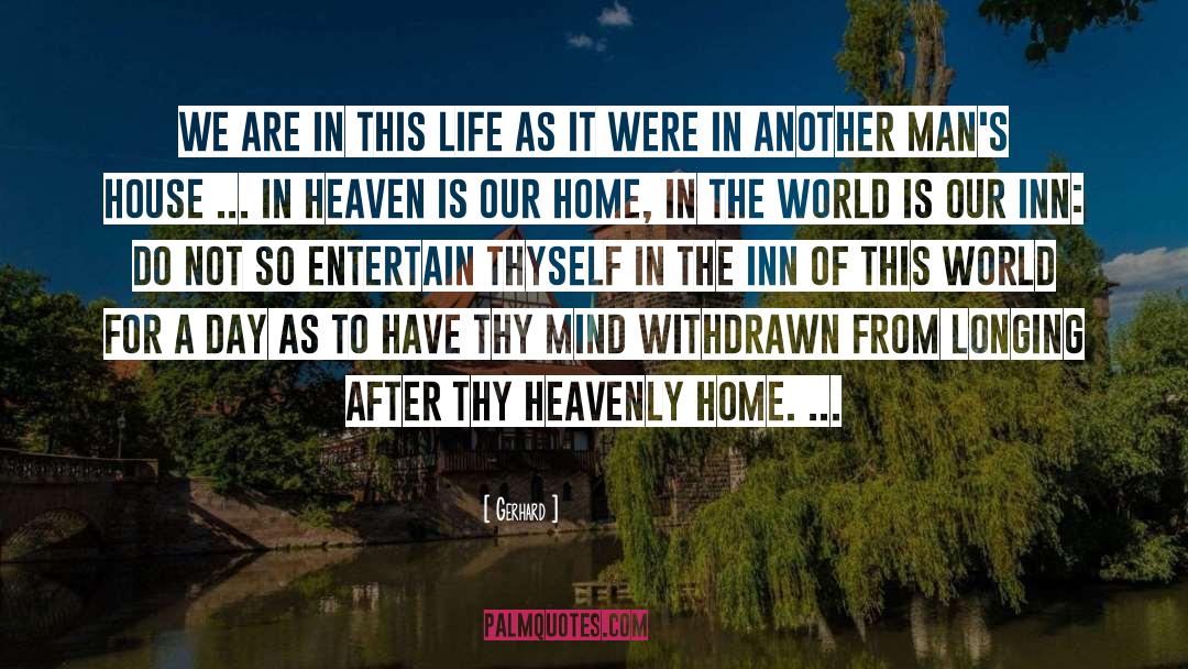 Heaven Is Here quotes by Gerhard