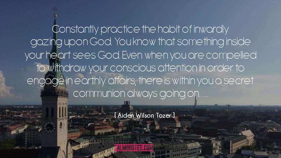 Heaven Is In Your Heart quotes by Aiden Wilson Tozer