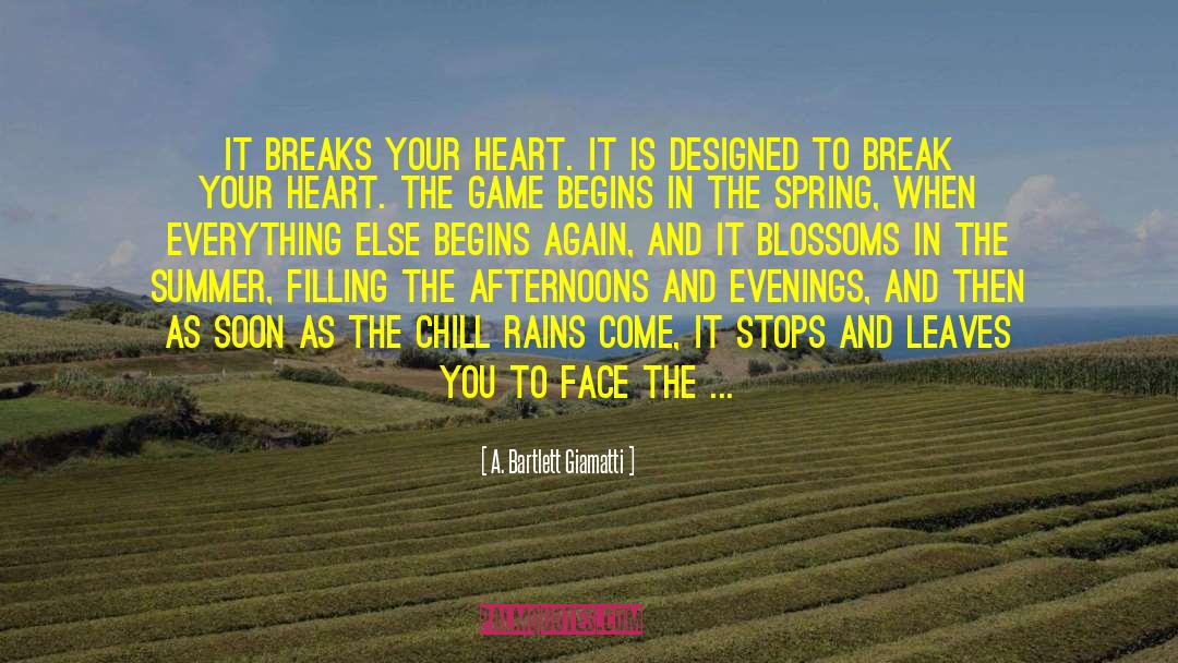 Heaven Is In Your Heart quotes by A. Bartlett Giamatti