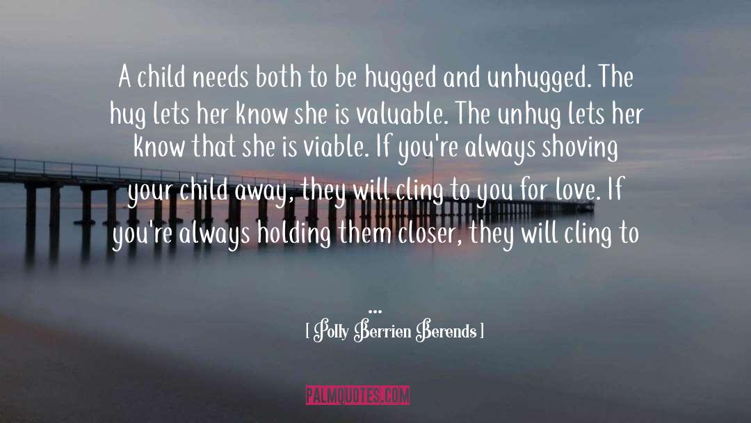 Heaven Knows quotes by Polly Berrien Berends