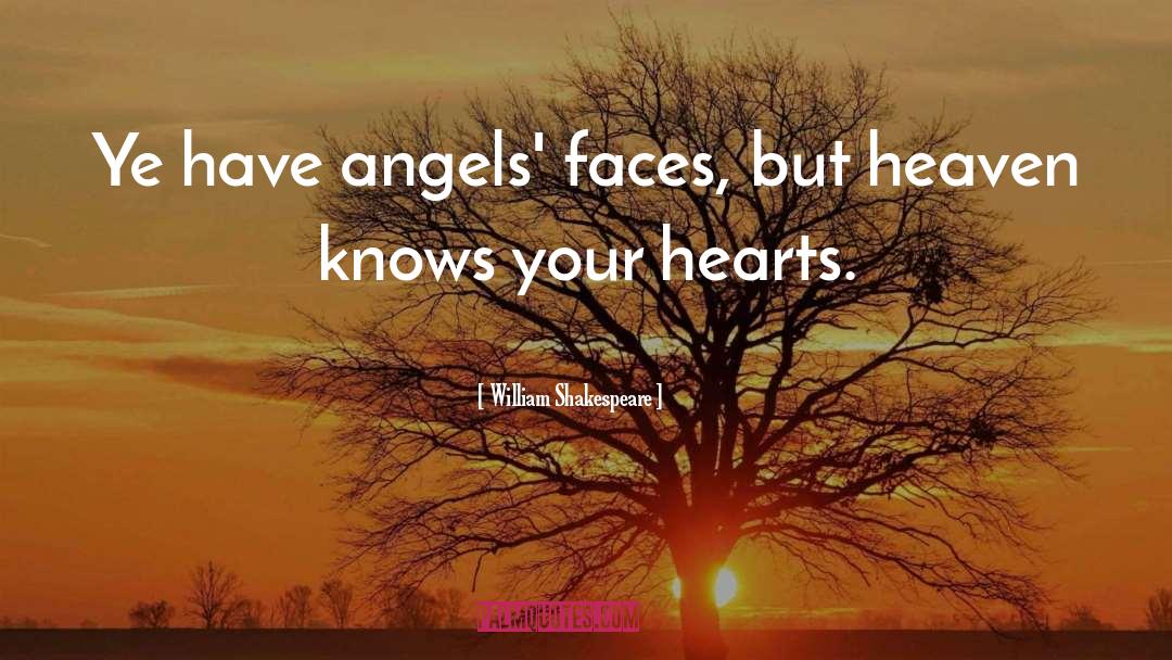 Heaven Knows quotes by William Shakespeare