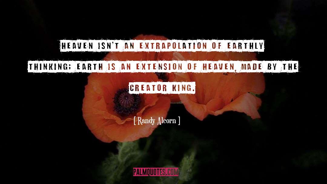 Heaven On Earth Sa quotes by Randy Alcorn