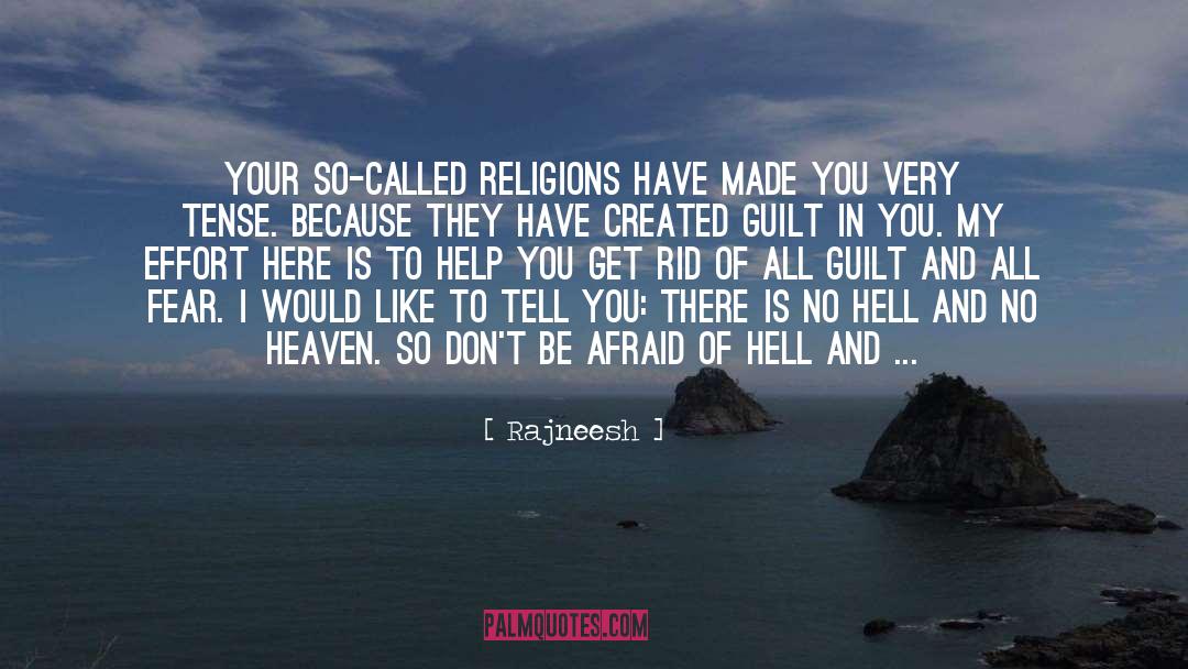 Heaven Or Hell quotes by Rajneesh