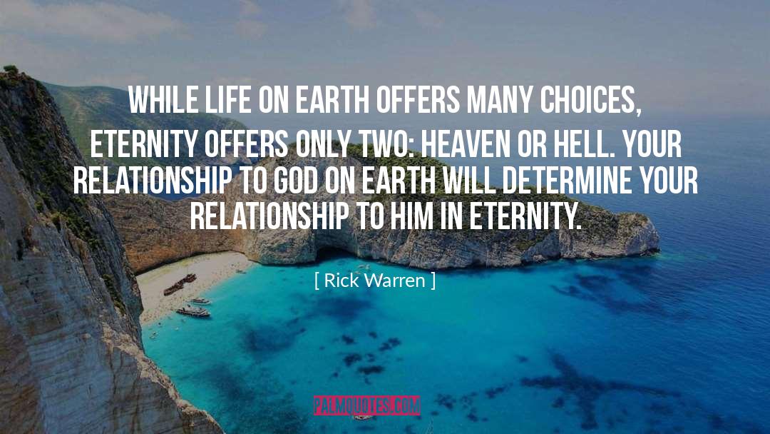 Heaven Or Hell quotes by Rick Warren