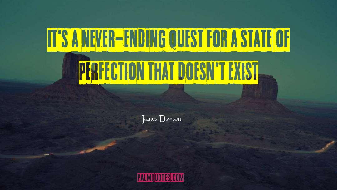 Heaven Perfection quotes by James Dawson