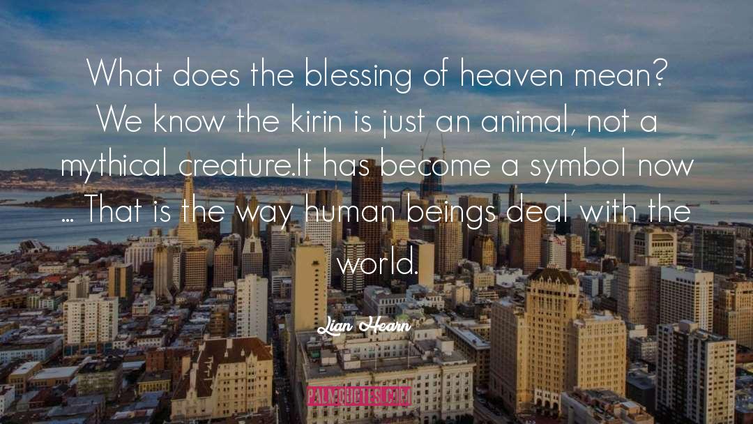 Heaven quotes by Lian Hearn