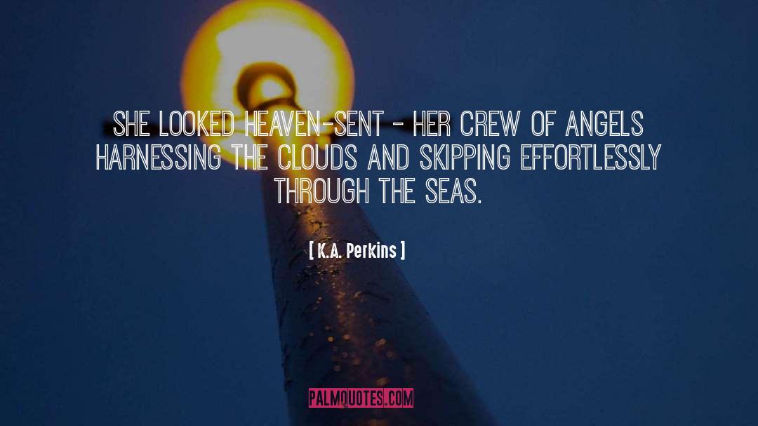 Heaven Sent quotes by K.A. Perkins