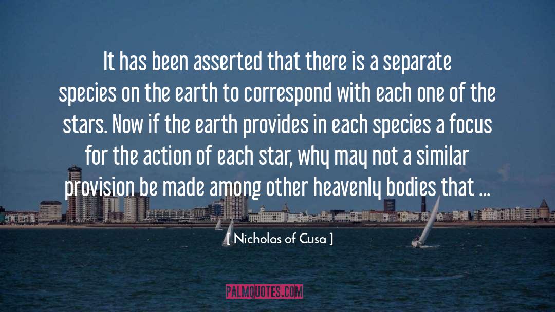 Heavenly Bodies quotes by Nicholas Of Cusa