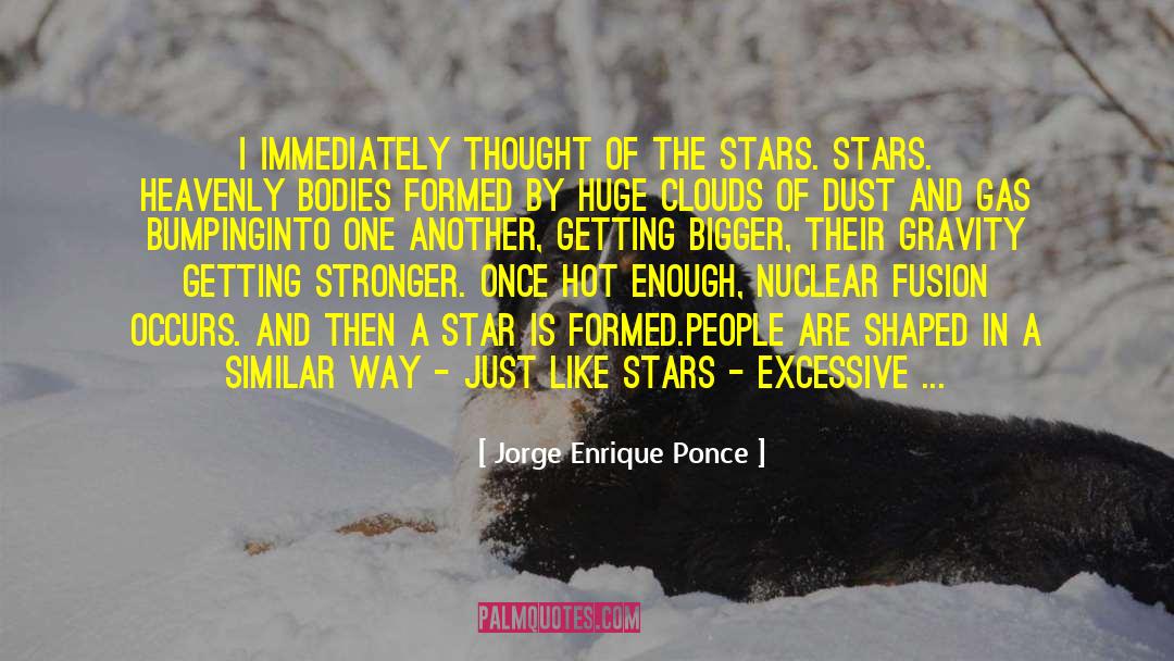 Heavenly Bodies quotes by Jorge Enrique Ponce