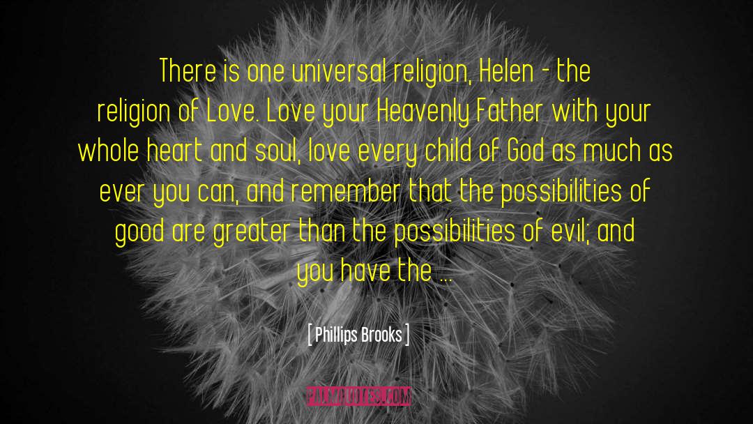 Heavenly Choir quotes by Phillips Brooks