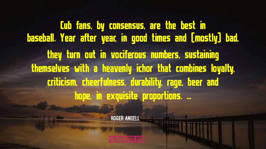 Heavenly Choir quotes by Roger Angell